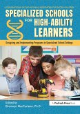 Specialized Schools for High-Ability Learners (eBook, ePUB) Specialized Schools for High-Ability Learners (eBook, ePUB)