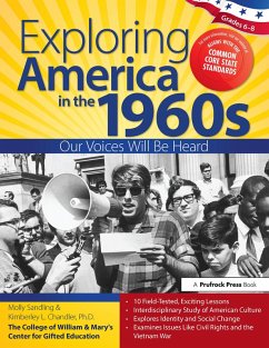 Exploring America in the 1960s (eBook, PDF) - Sandling, Molly; Chandler, Kimberley