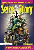 Seize the Story (eBook, ePUB)