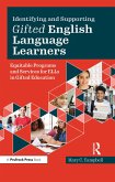 Identifying and Supporting Gifted English Language Learners (eBook, PDF)
