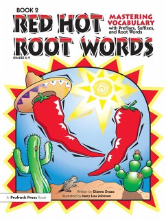 Red Hot Root Words (eBook, ePUB) - Draze, Dianne