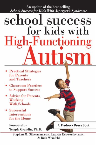 School Success for Kids With High-Functioning Autism (eBook, PDF) School Success for Kids With High-Functioning Autism (eBook, PDF)