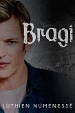 Bragi (Clan Brácaros, #2) (eBook, ePUB) Bragi (Clan Brácaros, #2) (eBook, ePUB)