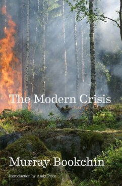 The Modern Crisis (eBook, ePUB) - Bookchin, Murray
