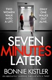 Seven Minutes Later (eBook, ePUB)