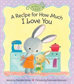 A Recipe for How Much I Love You (eBook, ePUB) - Kartes, Danielle