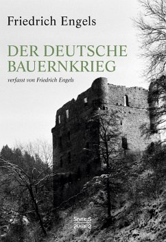 Der Deutsche Bauernkrieg - Engels, Friedrich