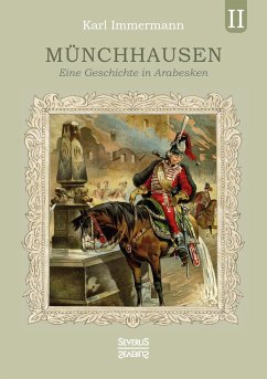 Münchhausen. Band 2 - Immermann, Karl