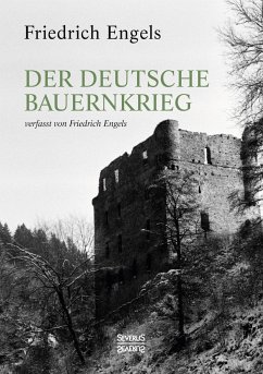 Der Deutsche Bauernkrieg - Engels, Friedrich