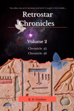 Cover Chronicle 45, Chronicle 46 (RetroStar Chronicles, #2) (eBook, ePUB)