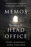 Memos From the Head Office: Channeling the Muse in Business and in Life (eBook, ePUB)
