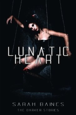Lunatic Heart - Baines, Sarah