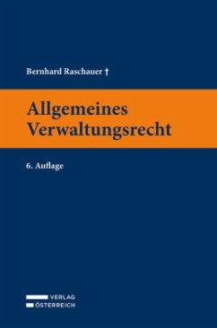 Allgemeines Verwaltungsrecht - Raschauer, Bernhard