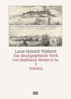 Das druckgraphische Werk von Matthäus Merian d. Ä. - Wüthrich, Lucas Heinrich
