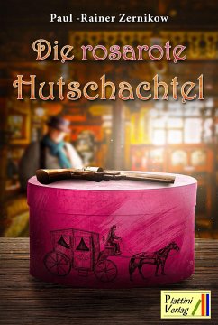 Die rosarote Hutschachtel - Zernikow, Paul Rainer