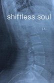 shiftless soul
