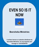 Even so is it Now (Written Sermons, #1) (eBook, ePUB)