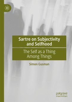 Sartre on Subjectivity and Selfhood - Gusman, Simon