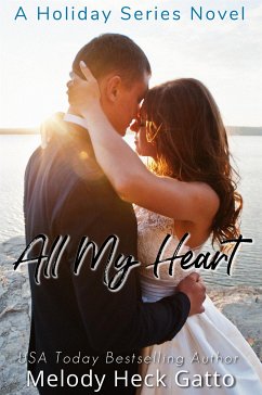 All My Heart (eBook, ePUB) - Heck Gatto, Melody