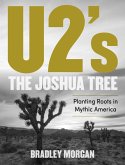 U2's The Joshua Tree (eBook, ePUB) U2's The Joshua Tree (eBook, ePUB)
