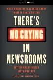 There's No Crying in Newsrooms (eBook, ePUB)