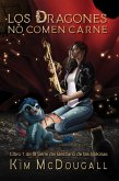 Los Dragones no comen Carne (Serie del Bestiario de las Valkirias) (eBook, ePUB)