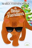 The Meow Guardians (eBook, ePUB)
