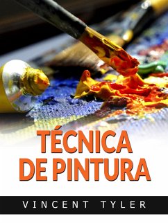 Técnica de pintura (Traducido) (eBook, ePUB) - Tyler, Vincent