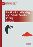 Political Party Funding and Private Donations in Italy (eBook, PDF)