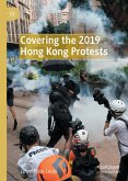 Covering the 2019 Hong Kong Protests (eBook, PDF)