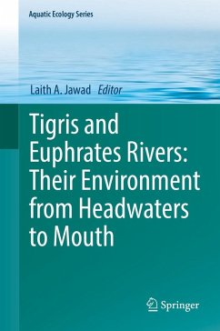 Cover Tigris and Euphrates Rivers: Their Environment from Headwaters to Mouth (eBook, PDF)