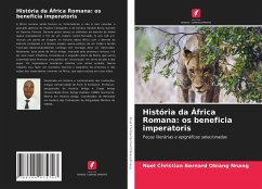 História da África Romana: os beneficia imperatoris - OBIANG NNANG, Noël Christian Bernard
