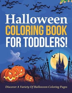 Halloween Coloring Book For Toddlers! Discover A Variety Of Halloween Coloring Pages - Illustrations, Bold