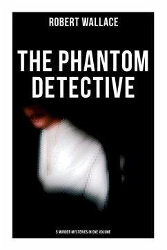 The Phantom Detective - Wallace, Robert