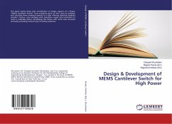 Design & Development of MEMS Cantilever Switch for High Power - Khushalani, Deepak