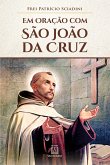 Em oração com São João da Cruz