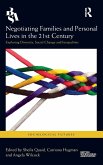 Negotiating Families and Personal Lives in the 21st Century Negotiating Families and Personal Lives in the 21st Century