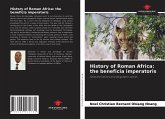 History of Roman Africa: the beneficia imperatoris