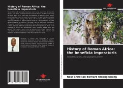 History of Roman Africa: the beneficia imperatoris - OBIANG NNANG, Noël Christian Bernard