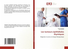 Les tumeurs épithéliales thymiques - ELLOUMI, Fatma;Daoud, Jamel