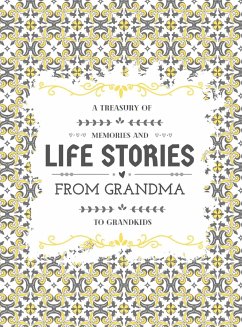 A Treasury of Memories and Life Stories From Grandma To Grandkids - Anvil, Hellen M.