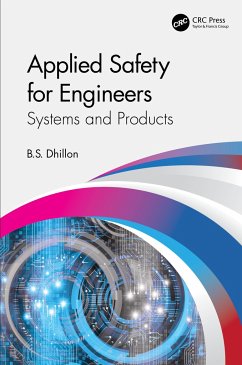 Applied Safety for Engineers - Dhillon, B S