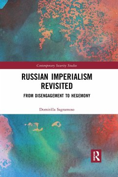 Russian Imperialism Revisited - Sagramoso, Domitilla (Kings College London, UK)