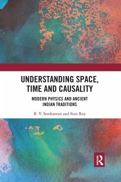 Understanding Space, Time and Causality - Sreekantan, B V; Roy, Sisir