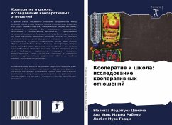 Kooperatiw i shkola: issledowanie kooperatiwnyh otnoshenij - Rodríguez Camacho, Yelitza;Mayea Rabelo, Ana Iris;Muro García, Lisbet