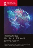 The Routledge Handbook of Scientific Communication The Routledge Handbook of Scientific Communication