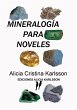 MINERALOGIA PARA NOVELES - Bild 1