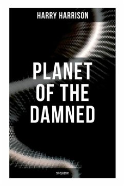 Planet of the Damned (SF Classic) - Harrison, Harry