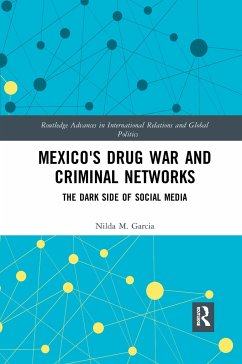 Mexico's Drug War and Criminal Networks - Garcia, Nilda