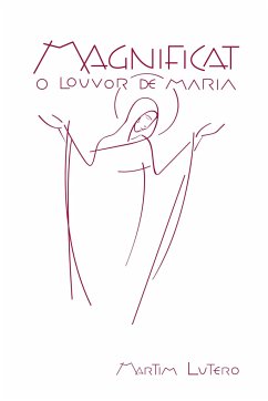 Magnificat - O louvor de Maria (Branco) - Lutero, Martim